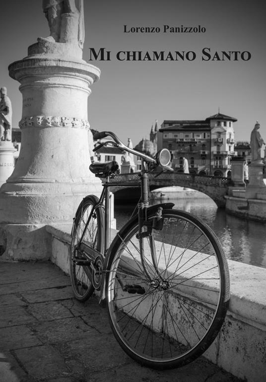 Mi chiamano santo - Lorenzo Panizzolo - copertina