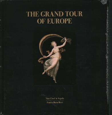 The grand tour of Europe. Ediz. a colori - Nicholas Foulkes,Fernando Mazzocca,Attilio Brilli - copertina