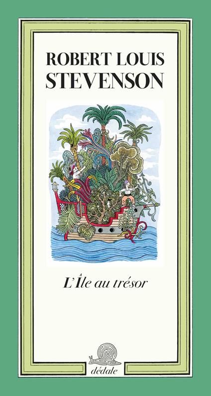 L'île au trésor. Ediz. illustrata - Robert Louis Stevenson - copertina