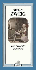 The invisible collection. Ediz. illustrata