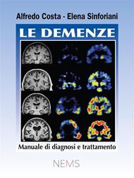 Le demenze. Manuale di diagnosi e trattamento