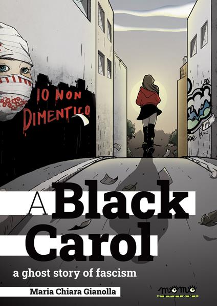 A black Carol. A ghost story of fascism - Maria Chiara Gianolla - copertina