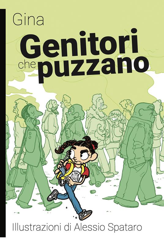 Genitori che puzzano - Gina - copertina