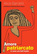 Amore e patriarcato. A cena con bell hooks