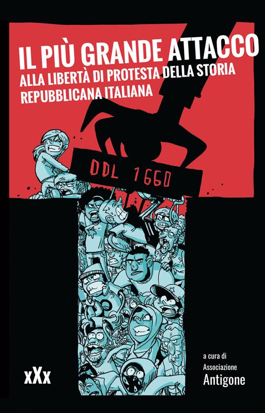 Il più grande attacco alla libertà di protesta della storia repubblicana italiana - copertina