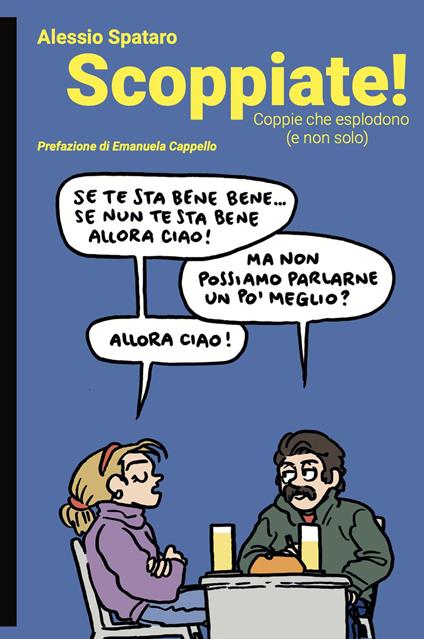 Scoppiate! Coppie che esplodono (e non solo) - Alessio Spataro - copertina