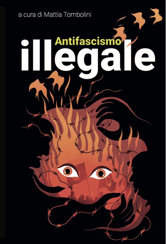 Antifascismo illegale. Con poster di Zerocalcare - copertina