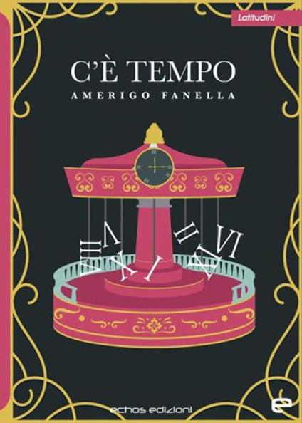 C'è tempo - Amerigo Fanella - copertina