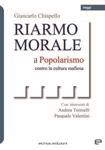 Riarmo morale. Il popolarismo contro la cultura mafiosa