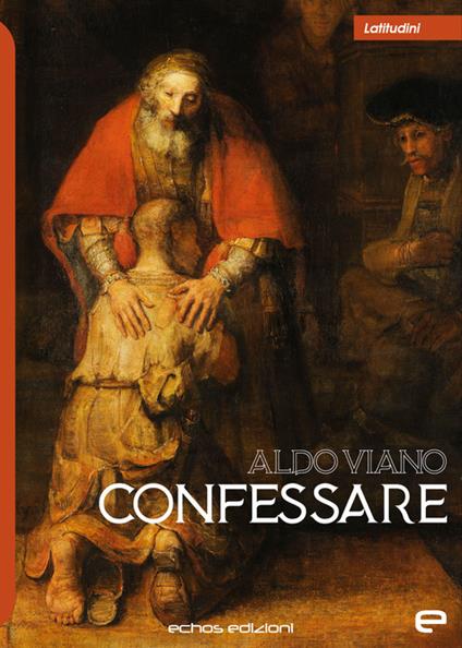 Confessare - Aldo Viano - copertina