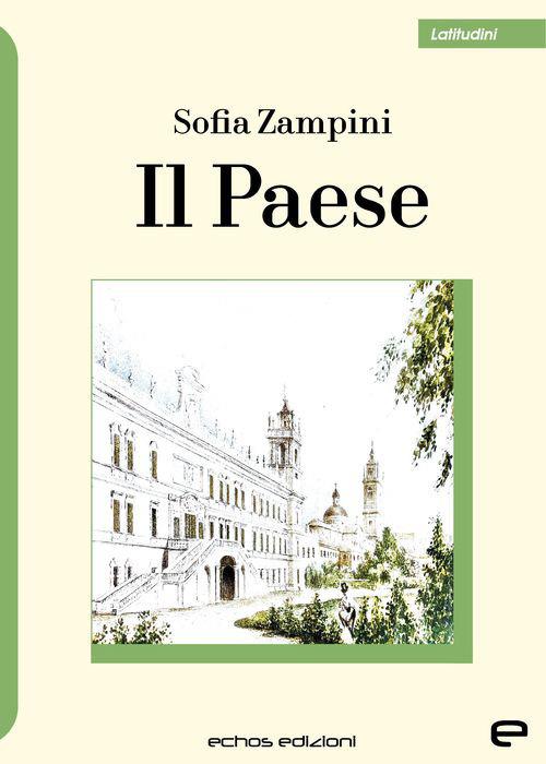Il paese - Sofia Zampini - copertina
