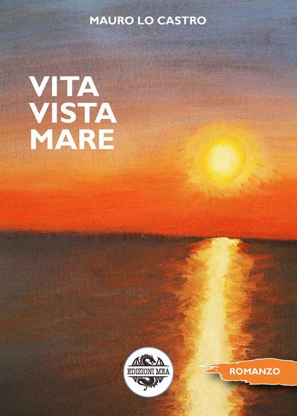 Vita vista mare - Mauro Lo Castro - copertina