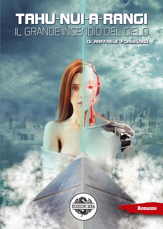 Tahu-Nui-A-Rangi. Il grande incendio del cielo - Raffaele Formisano - copertina