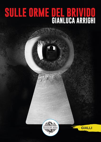 Sulle orme del brivido - Gianluca Arrighi - copertina