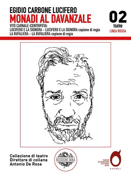 Monadi al davanzale: Vito Carnale-Lucifero e la Signora-La Bufaliera - Egidio Lucifero Carboni - copertina
