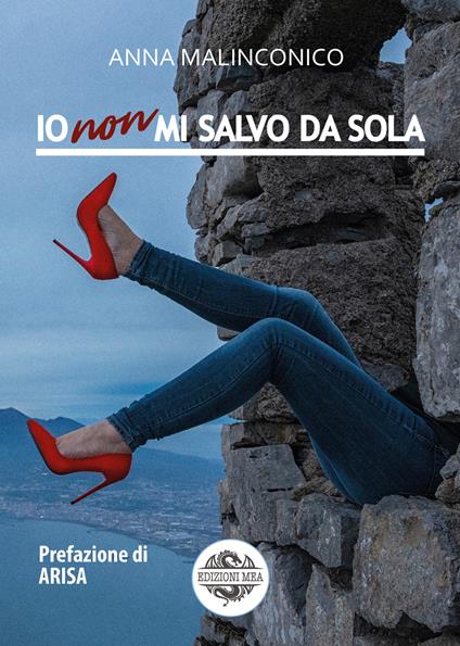 Io non mi salvo da sola - Anna Malinconico - copertina