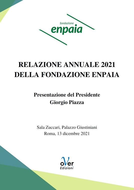 Relazione annuale Enpaia 2021 - Fondazione Enpaia - ebook