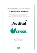 La nuova Italia televisiva. Sesto Rapporto Auditel-Censis