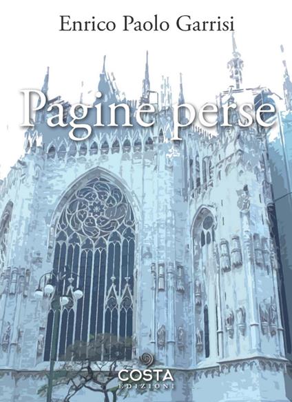 Pagine perse - Paolo Enrico Garrisi - copertina