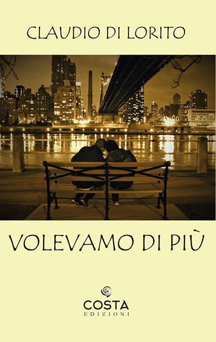 Volevamo di più - Claudio Di Lorito - copertina
