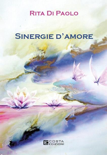 Sinergie d'amore - Rita Di Paolo - copertina