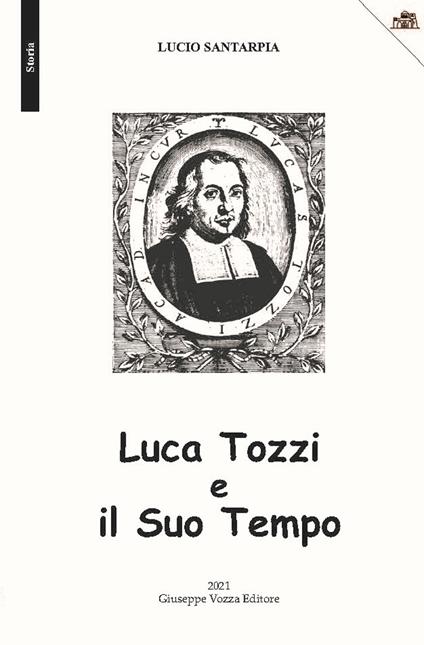 Luca Tozzi e il Suo Tempo - Lucio Santarpia - copertina