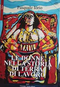 Le donne nella storia di Terra di Lavoro