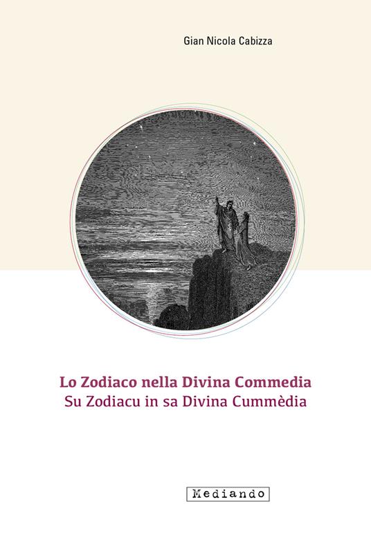 Lo zodiaco nella Divina Commedia-Su Zodiacu in sa Divina Cummèdia - Gian Nicola Cabizza - copertina