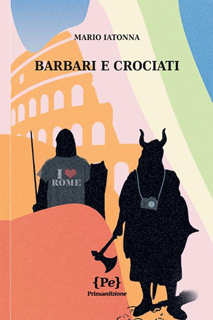 Barbari e crociati - Libero Iatonna - copertina