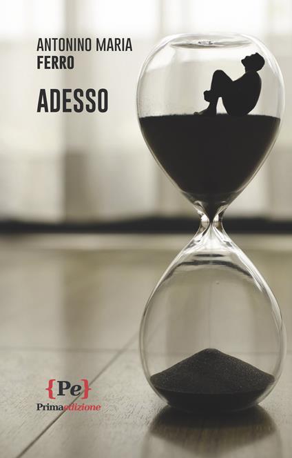 Adesso - Antonino Maria Ferro - copertina