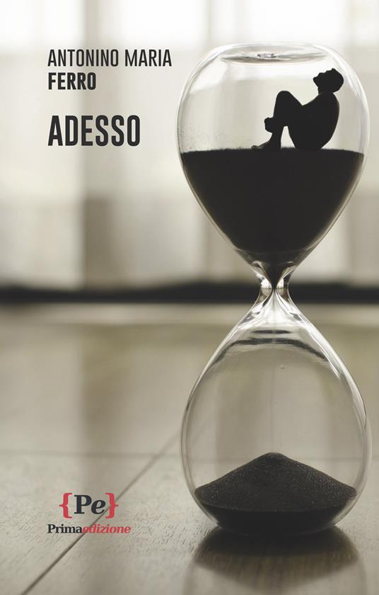 Adesso - Antonino Maria Ferro - copertina