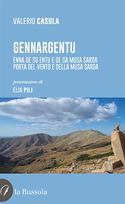 Gennargentu. Enna de su entu e de sa musa sarda-Porta del vento e della musa sarda - Valerio Casula - copertina