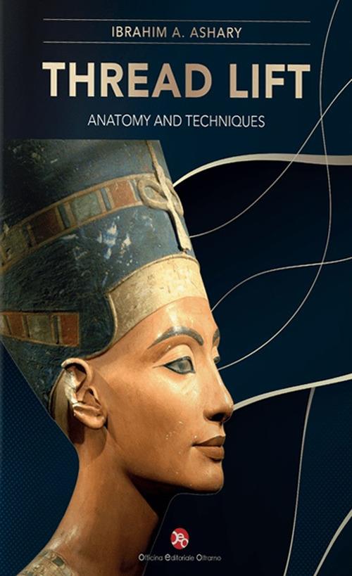 Thread lift. Anatomy and techniques - Ibrahim A. Ashary - copertina