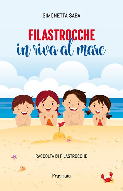Filastrocche in riva al mare. Ediz. integrale - Simonetta Saba - copertina