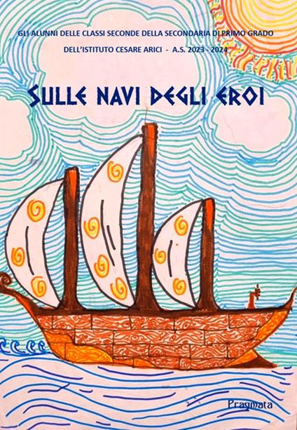 Sulle navi degli eroi - Pragmata - ebook