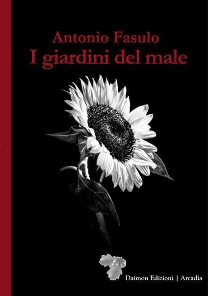 I giardini del male - Antonio Fasulo - copertina
