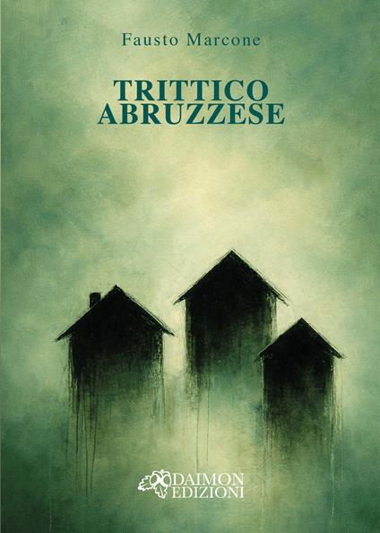 Trittico abruzzese - Fausto Marcone - copertina