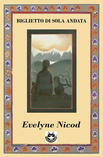 Biglietto di sola andata, però in prima classe - Evelyne Nicod - copertina
