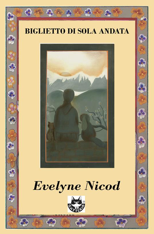 Biglietto di sola andata, però in prima classe - Evelyne Nicod - copertina