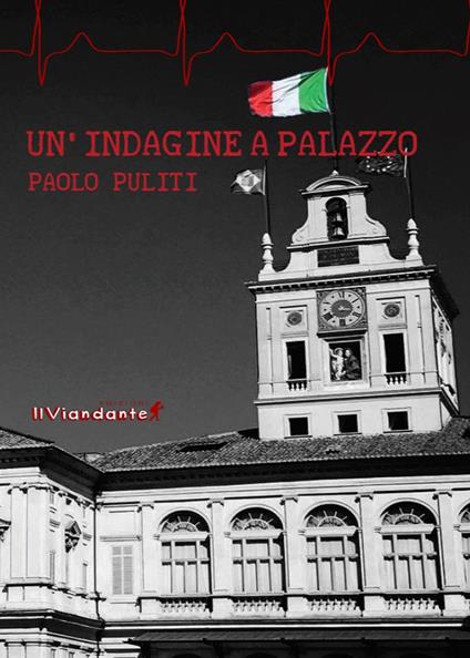 Un'indagine a palazzo - Paolo Puliti - copertina