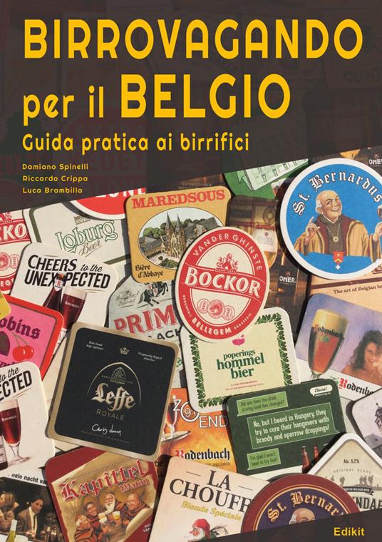 Birrovagando per il Belgio. Guida pratica ai birrifici - Damiano Spinelli,Riccardo Crippa,Luca Brambilla - copertina