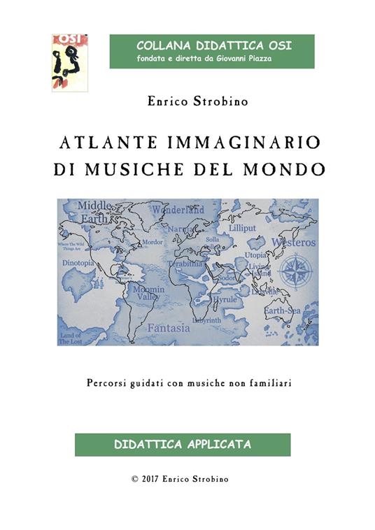 Atlante immaginario di musiche dal mondo. Percorsi guidati con musiche non familiari - Enrico Strobino - copertina