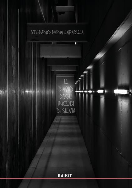 Il diario degli incubi di Silvia - Stefano Mina Lapadula - copertina
