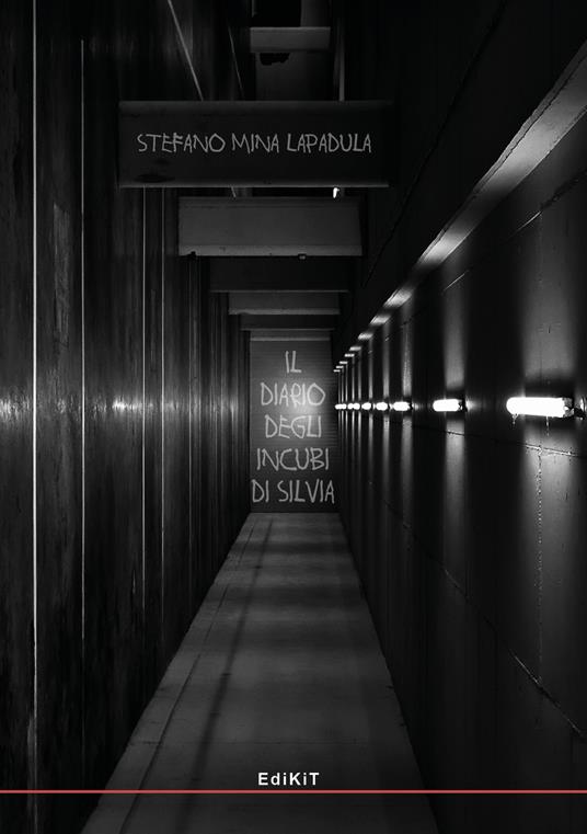 Il diario degli incubi di Silvia - Stefano Mina Lapadula - copertina