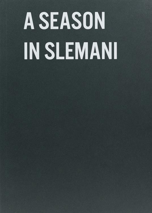 A season in Slemani. Ediz. a colori - copertina