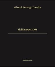 Sicilia 1966/2008. Ediz. italiana e inglese