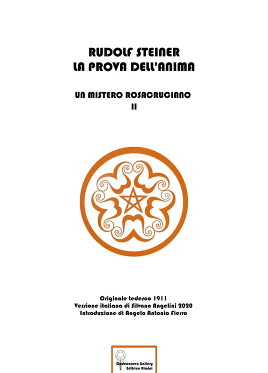 La prova dell'anima. Un mistero rosacruciano. Ediz. italiana e tedesca - Rudolf Steiner - copertina
