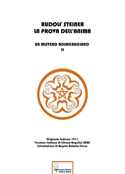 La prova dell'anima. Un mistero rosacruciano. Ediz. italiana e tedesca - Rudolf Steiner - copertina