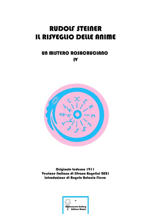 Il risveglio delle anime. Un mistero rosacruciano. Ediz. italiana e tedesca. Vol. 4 - Rudolf Steiner - copertina