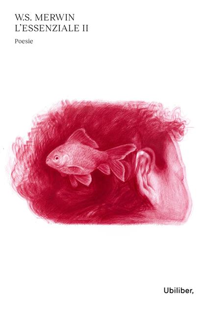 L' essenziale. Testo inglese a fronte. Vol. 2 - William Stanley Merwin,Sara Fruner - ebook